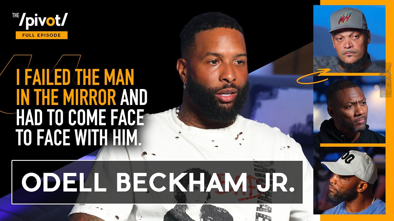 Odell Beckham Jr interview The Pivot Podcast