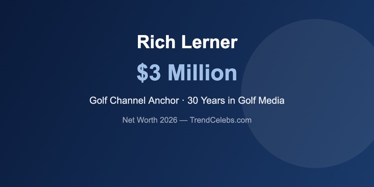 Rich Lerner Net Worth 2026: Golf Channel’s Anchor for Three Decades