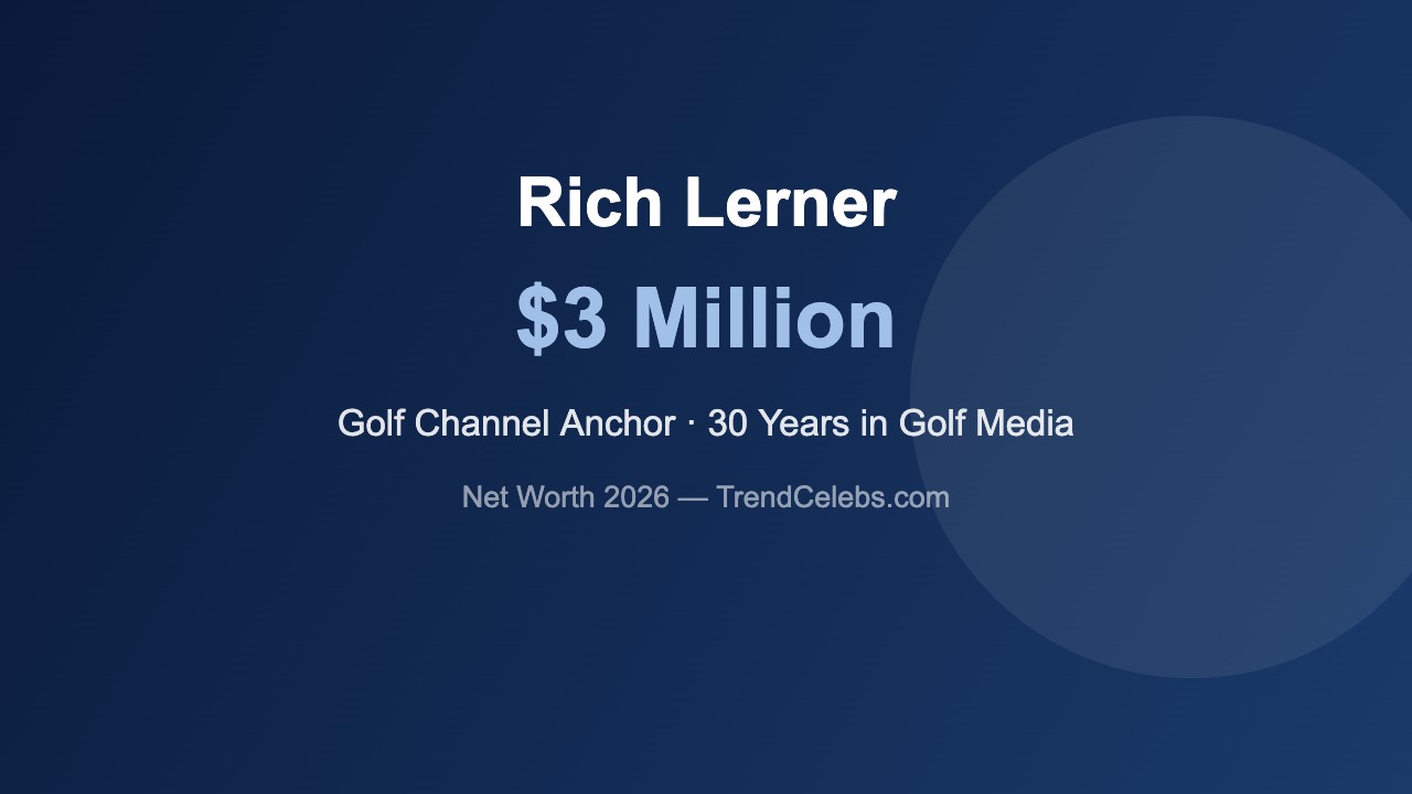 Rich Lerner net worth 2026