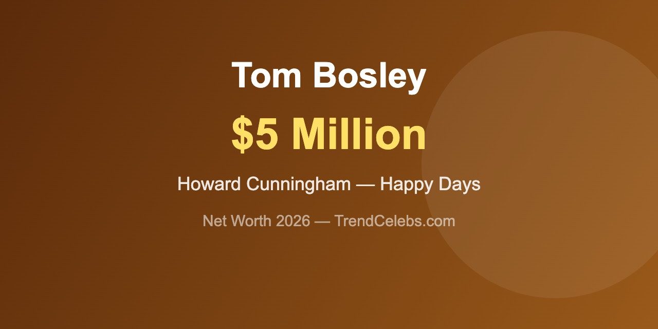 Tom Bosley Net Worth 2026: Happy Days’ Howard Cunningham and His $5M Legacy