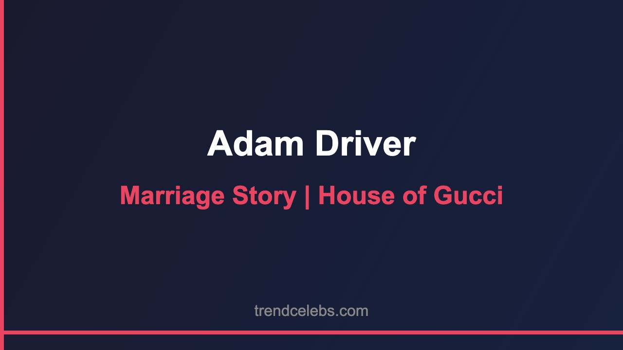 Adam Driver Oscar nominations acting career