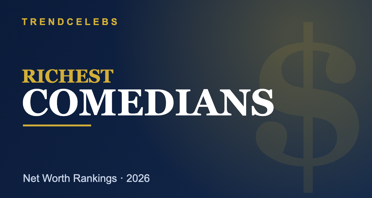 Richest Comedians 2026: Top 21 Ranked by Net Worth